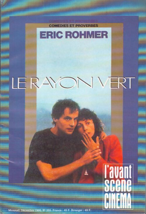 Livrenpoche : L'avant Scène Cinéma n°355 : Eric Rohmer - Le Rayon vert - Collectif - Livre