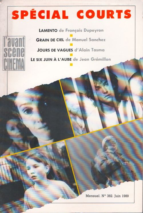 Livrenpoche : L'avant Scène Cinéma n°382 : Spécial courts - Collectif - Livre