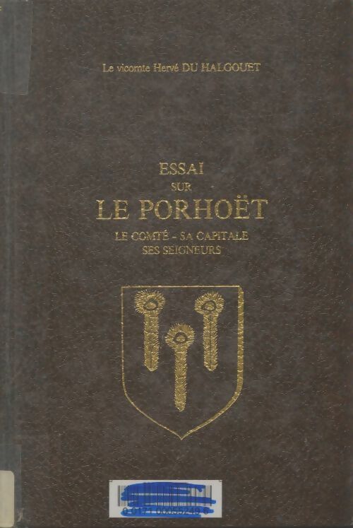Livrenpoche : Essai sur le Porhoet - Hervé Du Halgouët - Livre