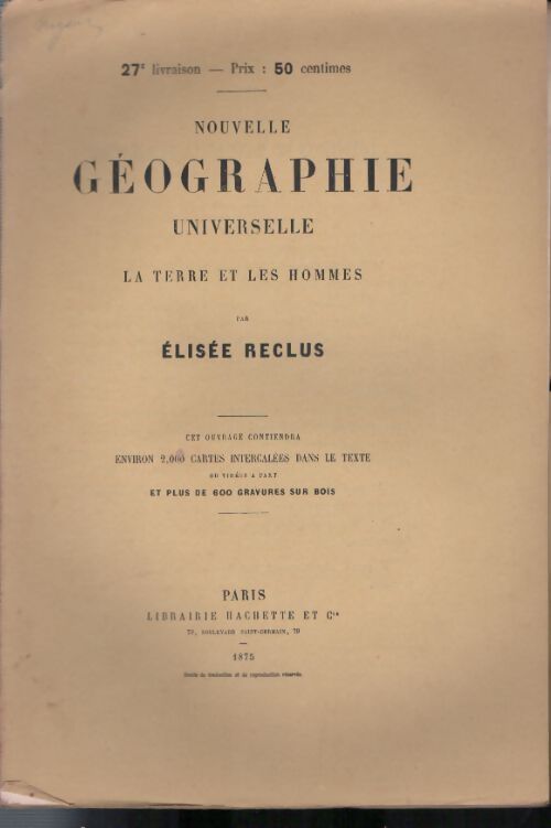 Livrenpoche : Nouvelle géographie universelle n°27 - Elisée Reclus - Livre