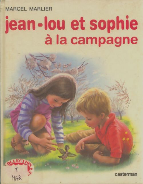 Jean-Lou et Sophie à la campagne - Marcel Marlier - Livre