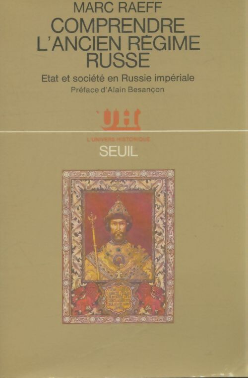 Livrenpoche : Comprendre l'ancien régime russe - Marc Raeff - Livre