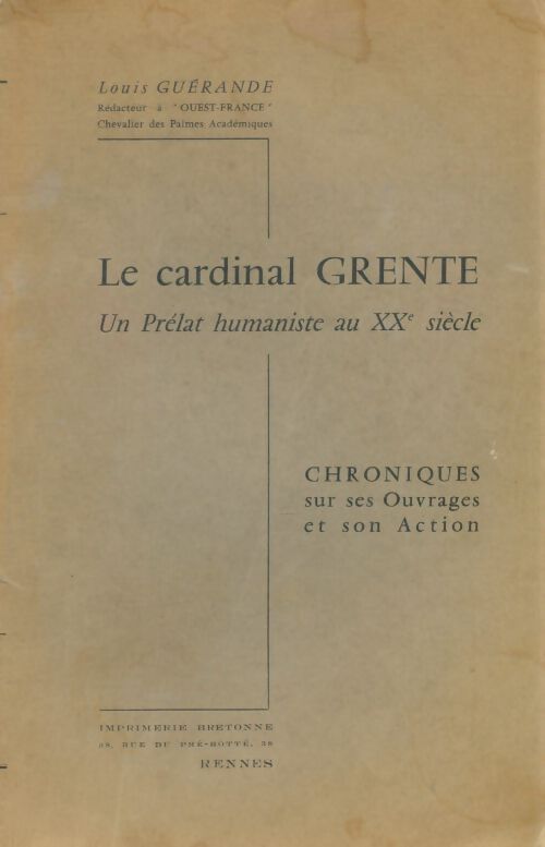 Livrenpoche : Le cardinal Grente - Louis Guérande - Livre
