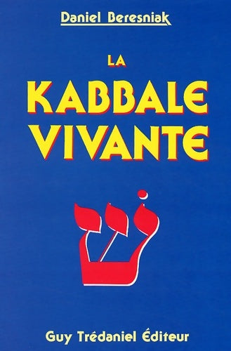 Livrenpoche : La kabbale vivante - Daniel Beresniak - Livre