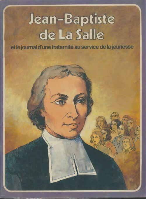 Livrenpoche : Jean-Baptiste de la alle - Collectif - Livre