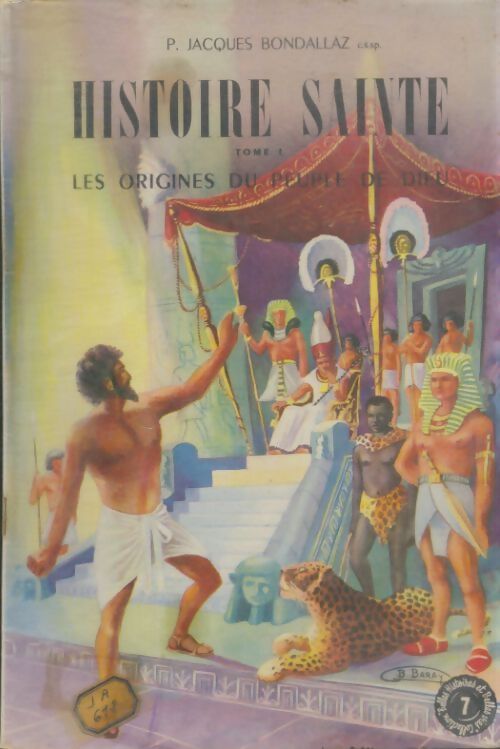 Livrenpoche : Histoire sainte Tome I - Jacques Bondallaz - Livre