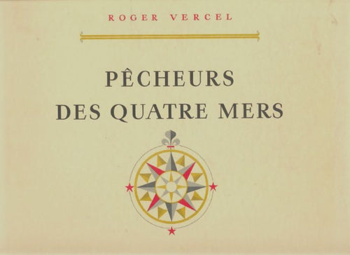 Livrenpoche : Roger vercel. Pêcheurs des quatre mers. - Roger Vercel - Livre