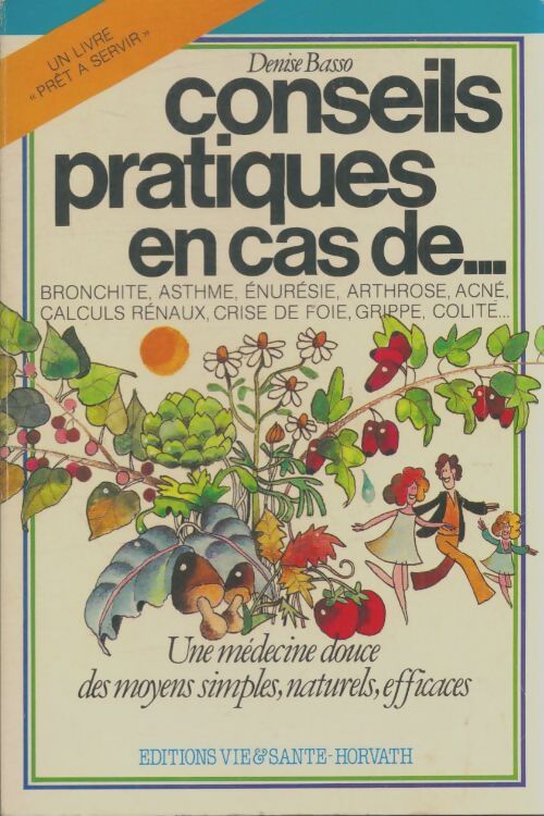 Livrenpoche : Conseils pratiques en cas de... - Denise Basso - Livre