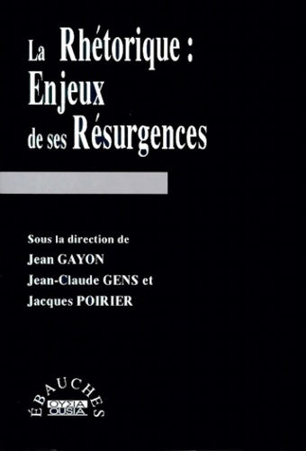 Livrenpoche : La rhétorique : Enjeux de ses résurgences - Collectif - Livre