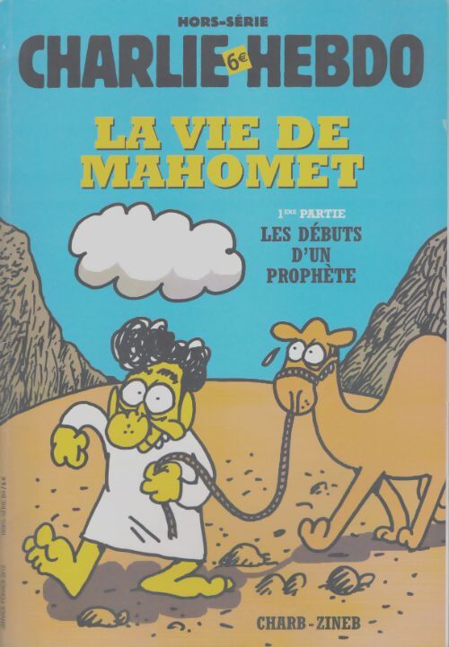 Livrenpoche : Charlie hebdo hors-série n°8 : La vie de Mahomet - Collectif - Livre
