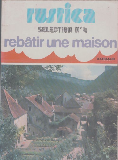 Livrenpoche : Rustica sélection n°4 - Collectif - Livre
