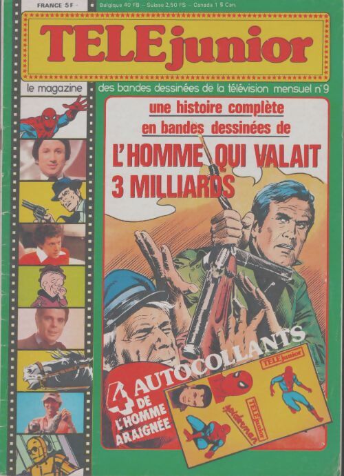 Livrenpoche : Télé Junior n°9 : L'homme qui valait 3 milliard - Collectif - Livre