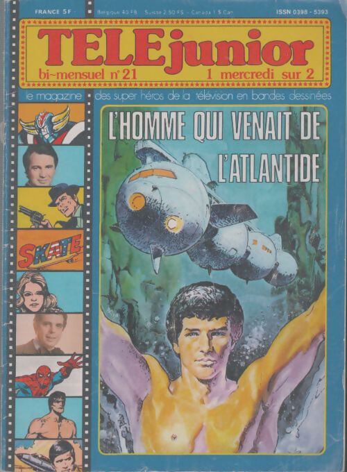 Livrenpoche : Télé Junior n°21 : L'homme qui venait de l'Atlantide - Collectif - Livre