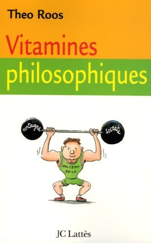 Livrenpoche : Vitamines philosophiques - Théo Roos - Livre