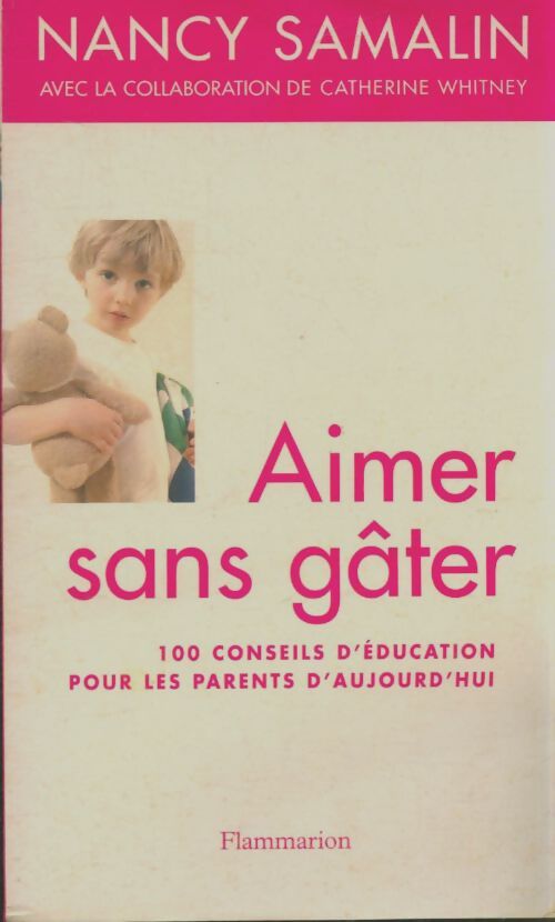Livrenpoche : Aimer sans gâter  - Nancy Samalin - Livre