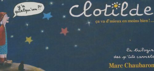 Livrenpoche : Clotilde ça va d'mieux en moins vien - Marc Chaubaron - Livre