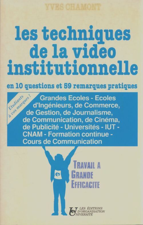 Livrenpoche : Les techniques de la video institutionnell - Yves Chamont - Livre