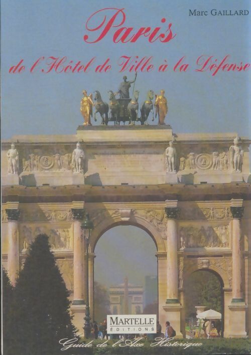 Livrenpoche : Paris de l'hôtel de ville à la Défense - Marc Gaillard - Livre