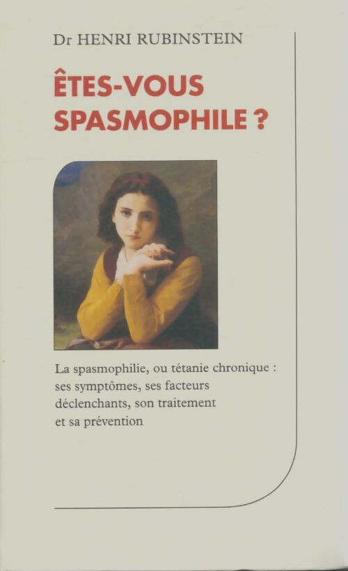Livrenpoche : Etes-vous spasmophile ? - Dr Henri Rubinstein - Livre