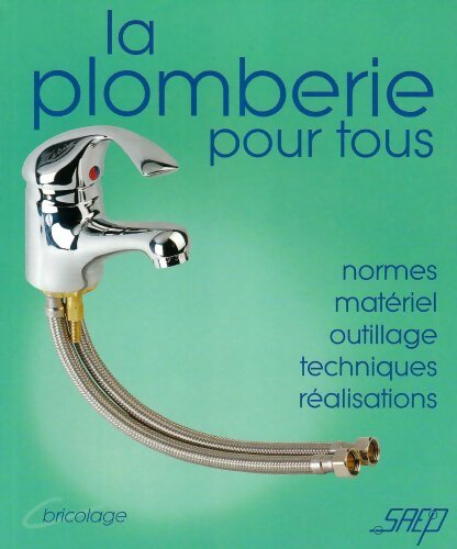 Livrenpoche : La plomberie pour tous - Marc-Paul Baise - Livre