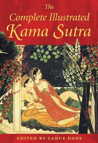 Livrenpoche : The complète illustrated kama sutra - Lance Dane - Livre