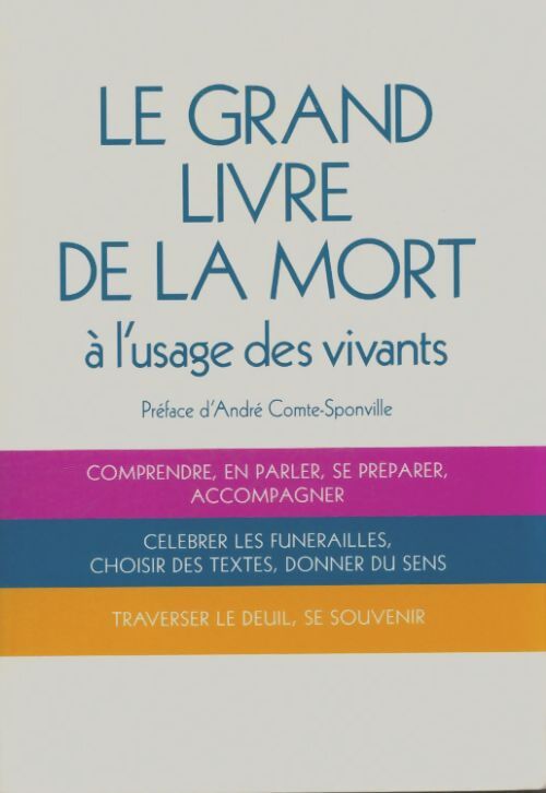 Livrenpoche : Le grand livre de la mort à l'usage des vivants - Collectif - Livre