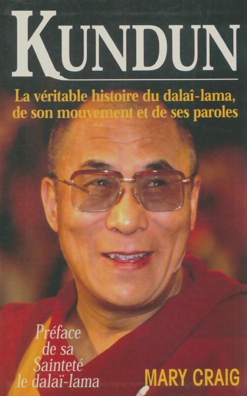 Livrenpoche : Kundun : La véritable histoire du Dalaï-lama - Craig - Livre