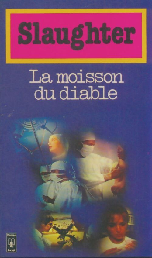 La moisson du diable - Frank Gill Slaughter - Livre