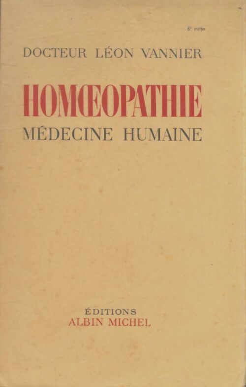Livrenpoche : Homéopathie médecine humaine - Léon Vannier - Livre