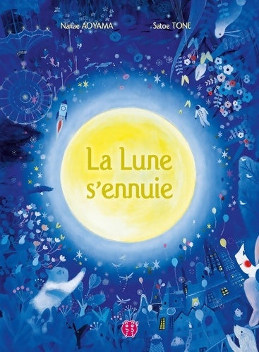 Livrenpoche : La lune s'ennuie - Nanae Aoyama - Livre