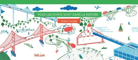 Livrenpoche : Tous les ponts sont dans la nature - Didier Cornille - Livre