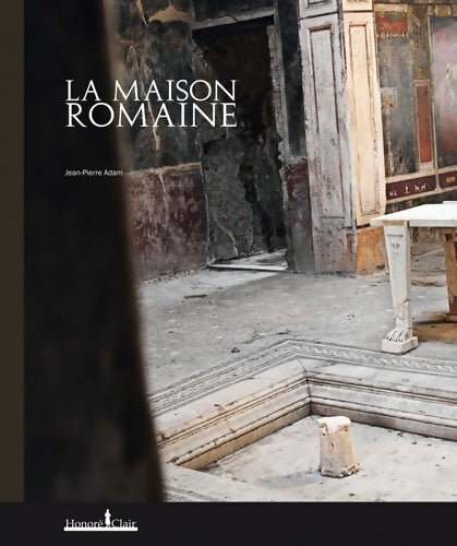 Livrenpoche : La maison romaine - Jean-Pierre Adam - Livre