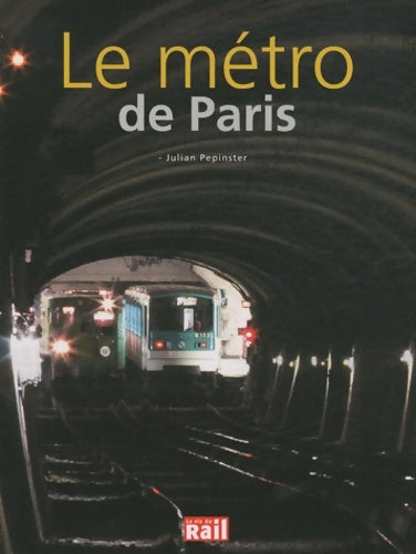 Livrenpoche : METRO Paris - Julian Pepinster - Livre
