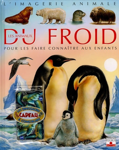 Livrenpoche : Les animaux du froid : Pour les faire connaître aux enfants - Emilie Beaumont - Livre