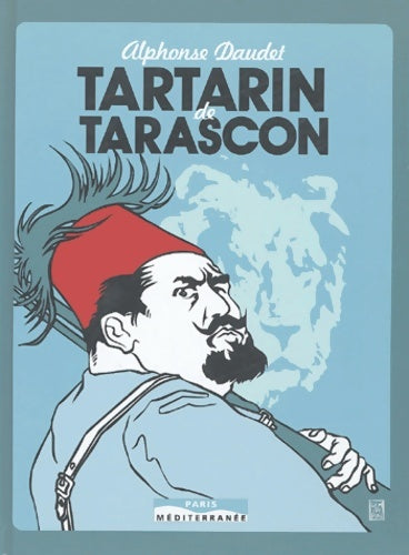 Livrenpoche : Tartarin de Tarascon - Alphonse Daudet - Livre