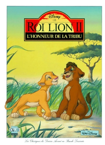 Livrenpoche : Le Roi Lion Tome II : L'Honneur De La Tribu - Disney - Livre