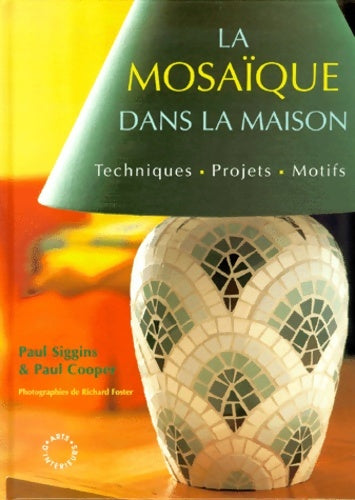 Livrenpoche : Mosaïque dans la maison - Siggins - Livre
