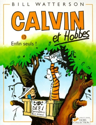 Livrenpoche : Calvin et Hobbes Tome XIII : Enfin seuls ! - Bill Watterson - Livre