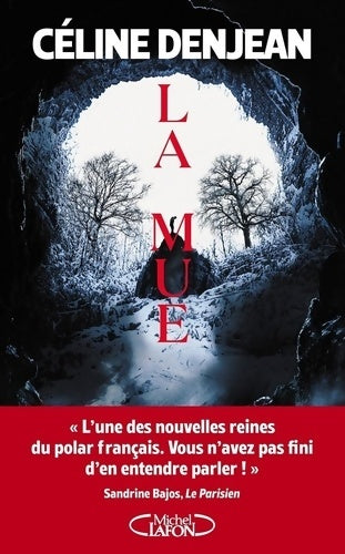 Livrenpoche : La Mue : Le nouveau roman glaçant d'une des reines du polar français - Thriller nouveauté 2025 - Céline Denjean - Livre