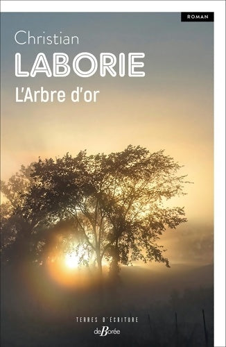 Livrenpoche : L'Arbre d'Or - Christian Laborie - Livre