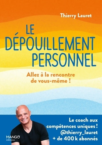 Livrenpoche : Le dépouillement personnel - Thierry Lauret - Livre