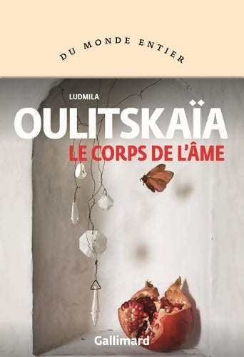 Livrenpoche : Le corps de l'âme : Nouveaux récits - Ludmila Oulitskaïa - Livre