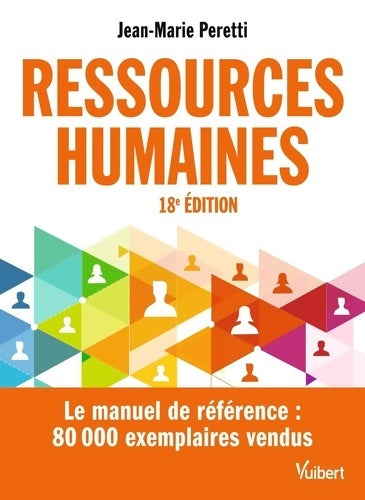 Livrenpoche : Ressources humaines : Le manuel de référence - Plus de 80000 exemplaires vendus - Jean-Marie Peretti - Livre