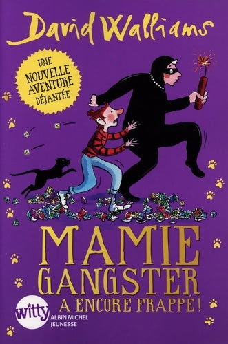 Livrenpoche : Mamie gangster a encore frappé ! - David Walliams - Livre