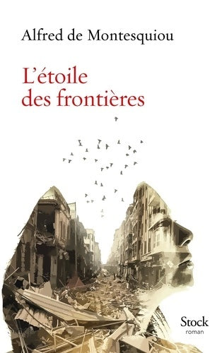 Livrenpoche : L'étoile des frontières - Alfred De Montesquiou - Livre
