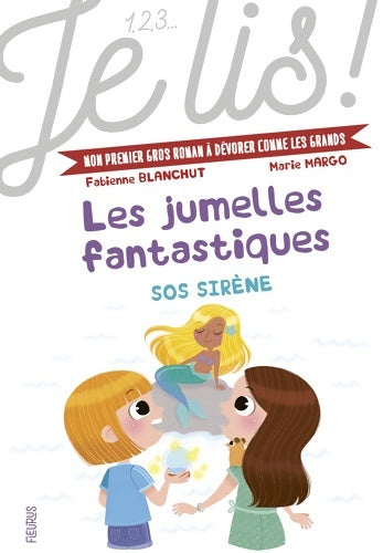 Livrenpoche : Les jumelles fantastiques Tome III - SOS sirène - Fabienne Blanchut - Livre