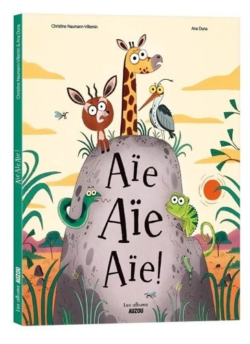 Livrenpoche : Aïe aïe aïe ! - Christine Naumann-Villemin - Livre