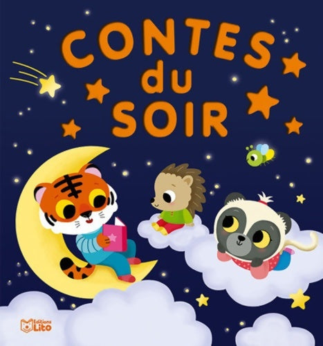 Livrenpoche : Contes du Soir Tome II - Dès 2ans - Ghislaine Biondi - Livre