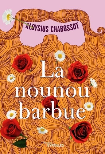 Livrenpoche : La nounou barbue - Aloysius Chabossot - Livre