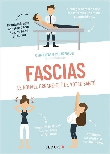 Livrenpoche : Fascias : Le nouvel organe-clé de votre santé - Christian Courraud - Livre